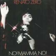 El texto musical SOGNI NEL BUIO de RENATO ZERO también está presente en el álbum No! mamma, no! (1973)