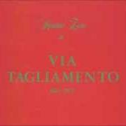 El texto musical ANCORA FUOCO de RENATO ZERO también está presente en el álbum Via tagliamento 1965/1970 (1982)