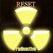 El texto musical MOONLIGHT de RESET también está presente en el álbum Radioactive (2002)