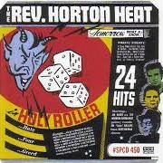 El texto musical SCHIZOID de REVEREND HORTON HEAT también está presente en el álbum Rev (2014)