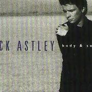 El texto musical WAITING FOR THE BELL TO RING de RICK ASTLEY también está presente en el álbum Body & soul (1993)
