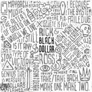 El texto musical MONEY AND POWDER de RICK ROSS también está presente en el álbum Black dollar (2015)
