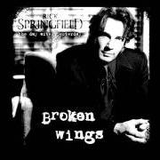 El texto musical BROKEN WINGS de RICK SPRINGFIELD también está presente en el álbum The day after yesterday (2005)