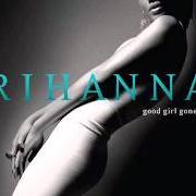 El texto musical DISTURBIA de RIHANNA también está presente en el álbum Good girl gone bad: reloaded (2008)