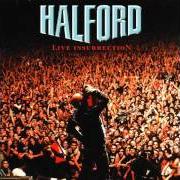 El texto musical PRISONER OF YOUR EYES de ROB HALFORD también está presente en el álbum Live insurrection (2001)