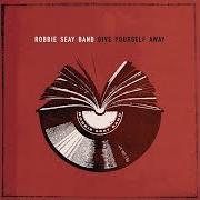 El texto musical ETERNAL ONE de ROBBIE SEAY BAND también está presente en el álbum Give yourself away (2007)