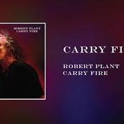 El texto musical HEAVEN SENT de ROBERT PLANT también está presente en el álbum Carry fire (2017)