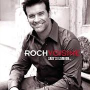 El texto musical MÊME SI de ROCH VOISINE también está presente en el álbum Sauf si l'amour... (2005)