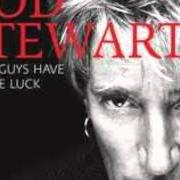 El texto musical DA YA THINK I'M SEXY? de ROD STEWART también está presente en el álbum Some guys have all the luck (2008)