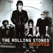El texto musical NOT FADE AWAY de ROLLING STONES también está presente en el álbum Stripped (1995)