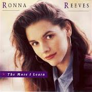 El texto musical WHAT IF YOU'RE WRONG de RONNA REEVES también está presente en el álbum The more i learn