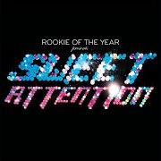 El texto musical FALLING FROM THE SKY de ROOKIE OF THE YEAR también está presente en el álbum Sweet attention (2008)