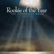 El texto musical LIFE, FALL FAST NOW de ROOKIE OF THE YEAR también está presente en el álbum The goodnight moon (2006)