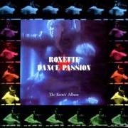 El texto musical NEVERENDING LOVE de ROXETTE también está presente en el álbum Dance passion (1987)