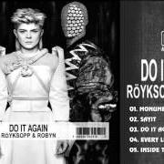 El texto musical DO IT AGAIN de RÖYKSOPP también está presente en el álbum Do it again (2014)