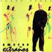 El texto musical ASOMBRO de RUBBY PEREZ también está presente en el álbum Amores extraños (1995)