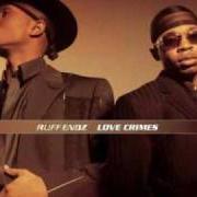 El texto musical I APOLOGIZE de RUFF ENDZ también está presente en el álbum Love Crimes (2000)