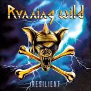 El texto musical DOWN TO THE WIRE de RUNNING WILD también está presente en el álbum Resilient (2013)
