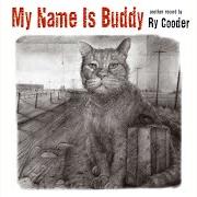 El texto musical THREE CHORDS AND THE TRUTH de RY COODER también está presente en el álbum My name is buddy (2007)