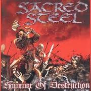 El texto musical DESCENT OF A LOST SOUL de SACRED STEEL también está presente en el álbum Hammer of destruction (2006)