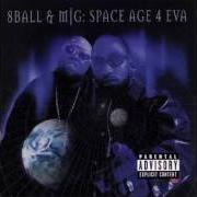 El texto musical BUCK BOUNCE de 8BALL & MJG también está presente en el álbum Space age 4 eva (2000)