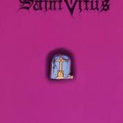 El texto musical CLEAR WINDOWPANE de SAINT VITUS también está presente en el álbum Born too late (1986)