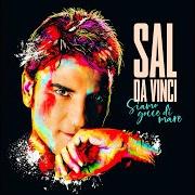 El texto musical NIENTE DI PARTICOLARE de SAL DA VINCI también está presente en el álbum Siamo gocce di mare (2021)