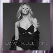 El texto musical LET THE GOOD TIMES ROLL de SAMANTHA JADE también está presente en el álbum Nine (2015)