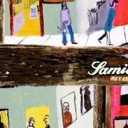 El texto musical SUNSHINE de SAMIAM también está presente en el álbum Astray (2000)