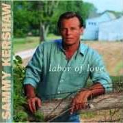 El texto musical THANK GOD YOU'RE GONE de SAMMY KERSHAW también está presente en el álbum Labor of love (1997)