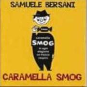 El texto musical PENSANDOTI de SAMUELE BERSANI también está presente en el álbum Caramella smog (2003)
