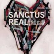 El texto musical I WANT TO GET LOST de SANCTUS REAL también está presente en el álbum Pieces of a real heart (2010)