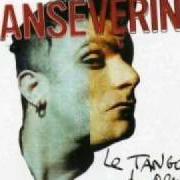 El texto musical ANDRÉ de SANSEVERINO también está presente en el álbum Le tango des gens (2001)