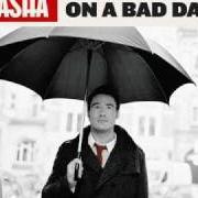 El texto musical READ MY MIND de SASHA también está presente en el álbum Good news on a bad day (2009)
