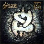 El texto musical BAPTISM OF FIRE de SAXON también está presente en el álbum Solid ball of rock (1991)