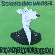 El texto musical POLITICAL SONG FOR SCREECHING WEASEL TO SING, A de SCREECHING WEASEL también está presente en el álbum Screeching weasel (1999)