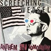 El texto musical A NEW TOMORROW de SCREECHING WEASEL también está presente en el álbum Anthem for a new tomorrow (1993)