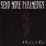 El texto musical THE HORDES de SEND MORE PARAMEDICS también está presente en el álbum A feast for the fallen (2002)