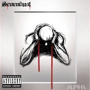 El texto musical CONFESSIONS OF HATRED de SEVENDUST también está presente en el álbum Alpha (2007)