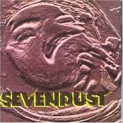 El texto musical MY RUIN de SEVENDUST también está presente en el álbum Sevendust (1997)