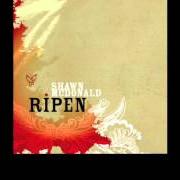 El texto musical REASON de SHAWN MCDONALD también está presente en el álbum Ripen (2006)