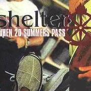El texto musical PUBLIC EYE de SHELTER también está presente en el álbum When 20 summers pass (2000)