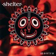 El texto musical CIVILIZED MAN de SHELTER también está presente en el álbum Mantra (1995)