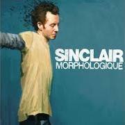 El texto musical PERDU DANS LA NUIT de SINCLAIR también está presente en el álbum Morphologique (2006)