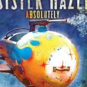 El texto musical THIS KIND OF LOVE de SISTER HAZEL también está presente en el álbum Absolutely (2006)