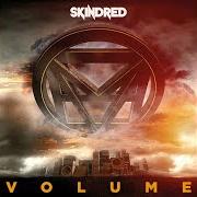 El texto musical STRAIGHT JACKET de SKINDRED también está presente en el álbum Volume (2015)