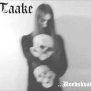 El texto musical HORDALAND DOEDSKVAD PART IV de TAAKE también está presente en el álbum ...Doedskvad (2005)