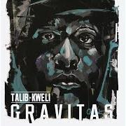 El texto musical DEMONOLOGY de TALIB KWELI también está presente en el álbum Gravitas (2013)