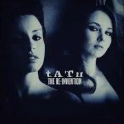 El texto musical LOVE IN EVERY MOMENT de T.A.T.U. también está presente en el álbum The re-invention (2014)