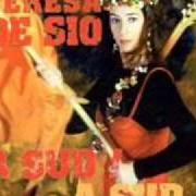 El texto musical LA MONTANARA de TERESA DE SIO también está presente en el álbum A sud ! a sud ! (2004)
